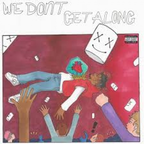 We Don't Get Along release cover art