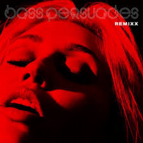 Bass Persuaders Remixx release cover art